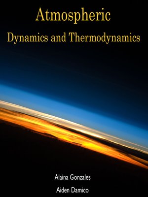 cover image of Atmospheric Dynamics and Thermodynamics